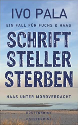 Schriftstellersterben: Haas unter Mordverdacht