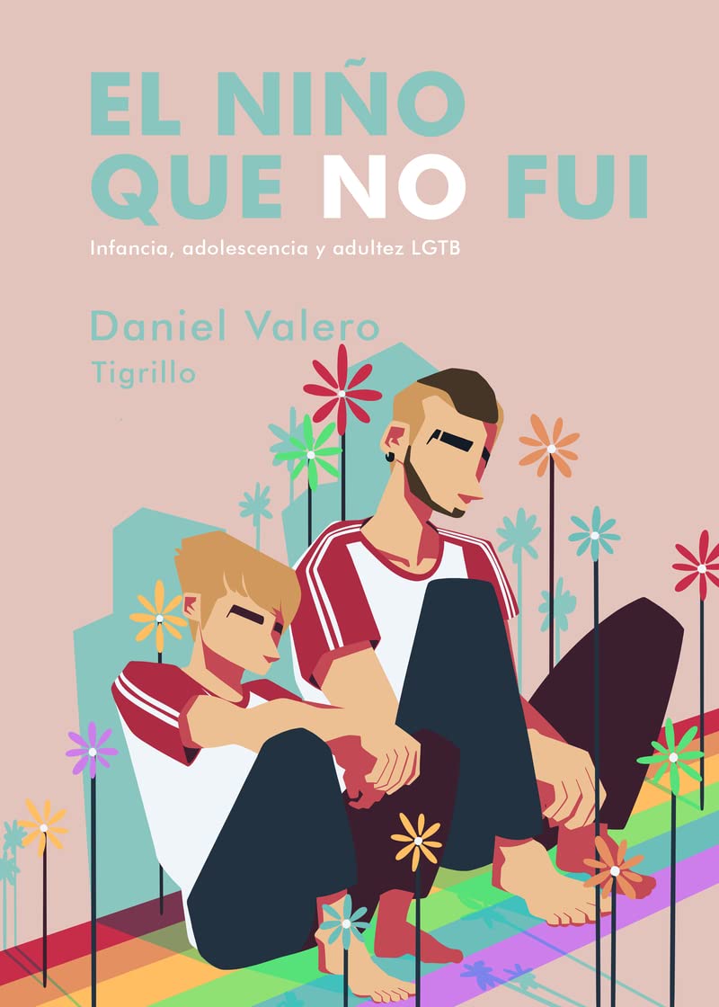 El niño que no fui. Infancia, adolescencia y adultez LGTB