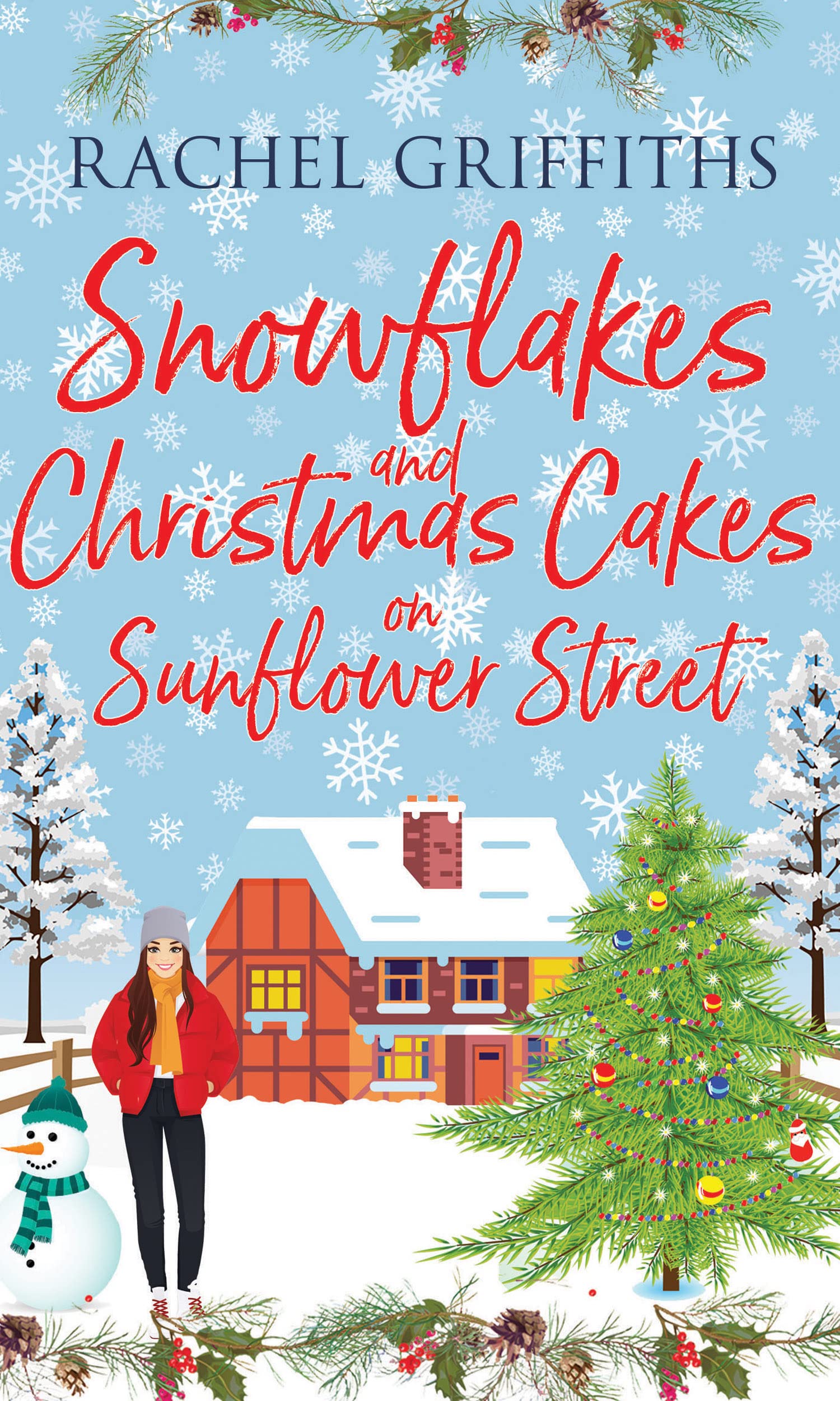 Snowflakes and Christmas Cakes on Sunflower Street
