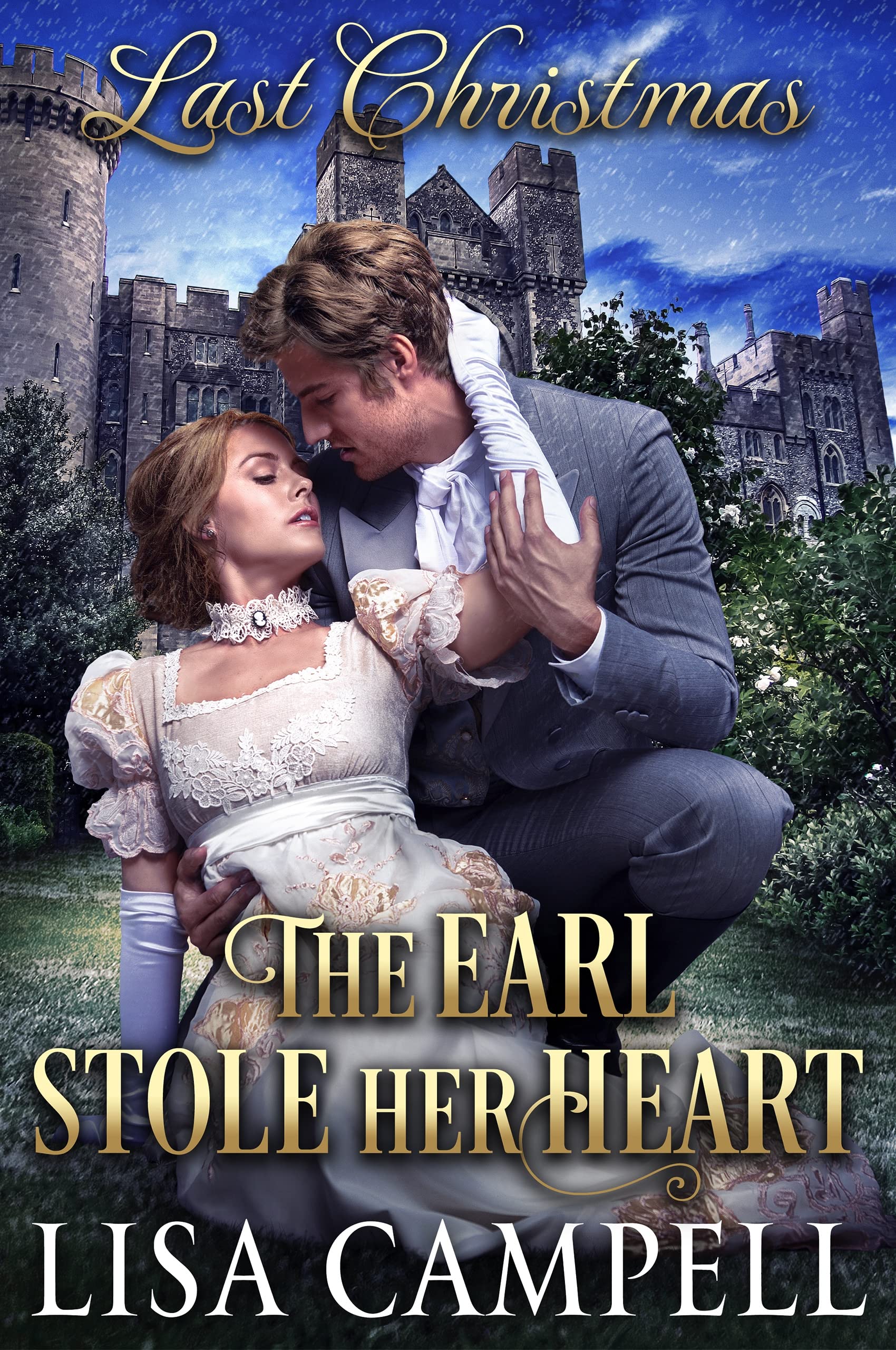 Last Christmas the Earl Stole her Heart