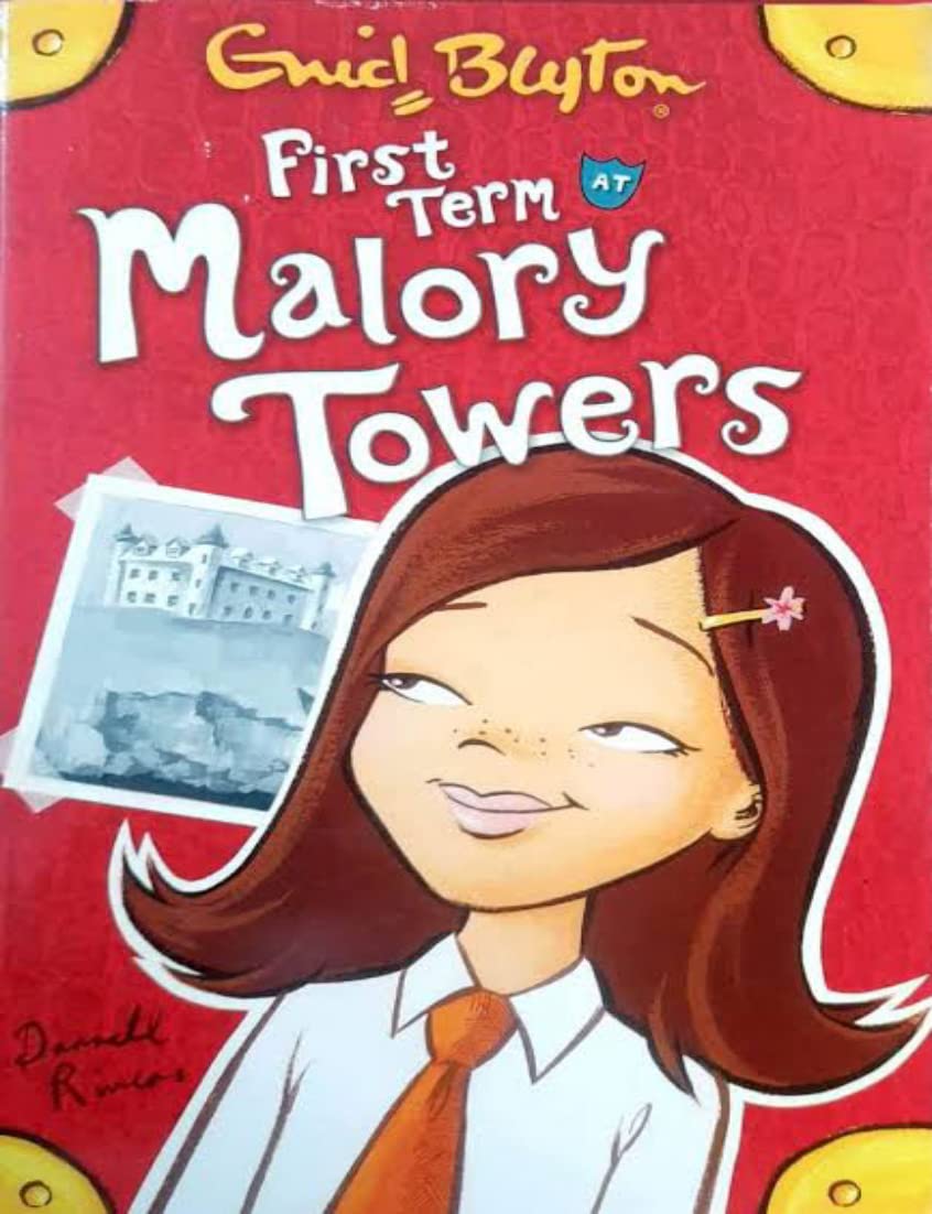 First Term at Malory Towers (Malory Towers #1)