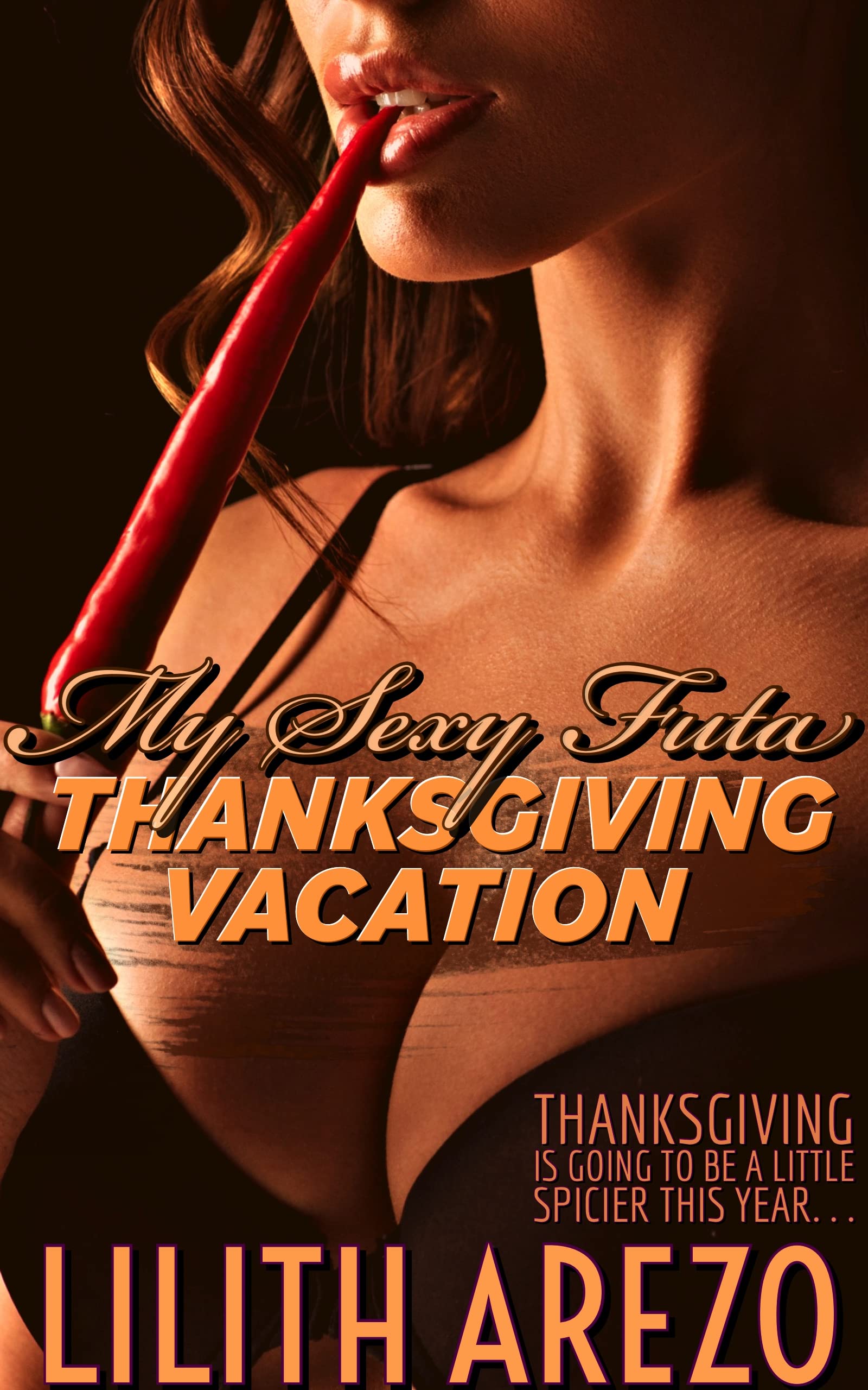 My Sexy Futa Thanksgiving: A Raunchy Futa on Female Erotica