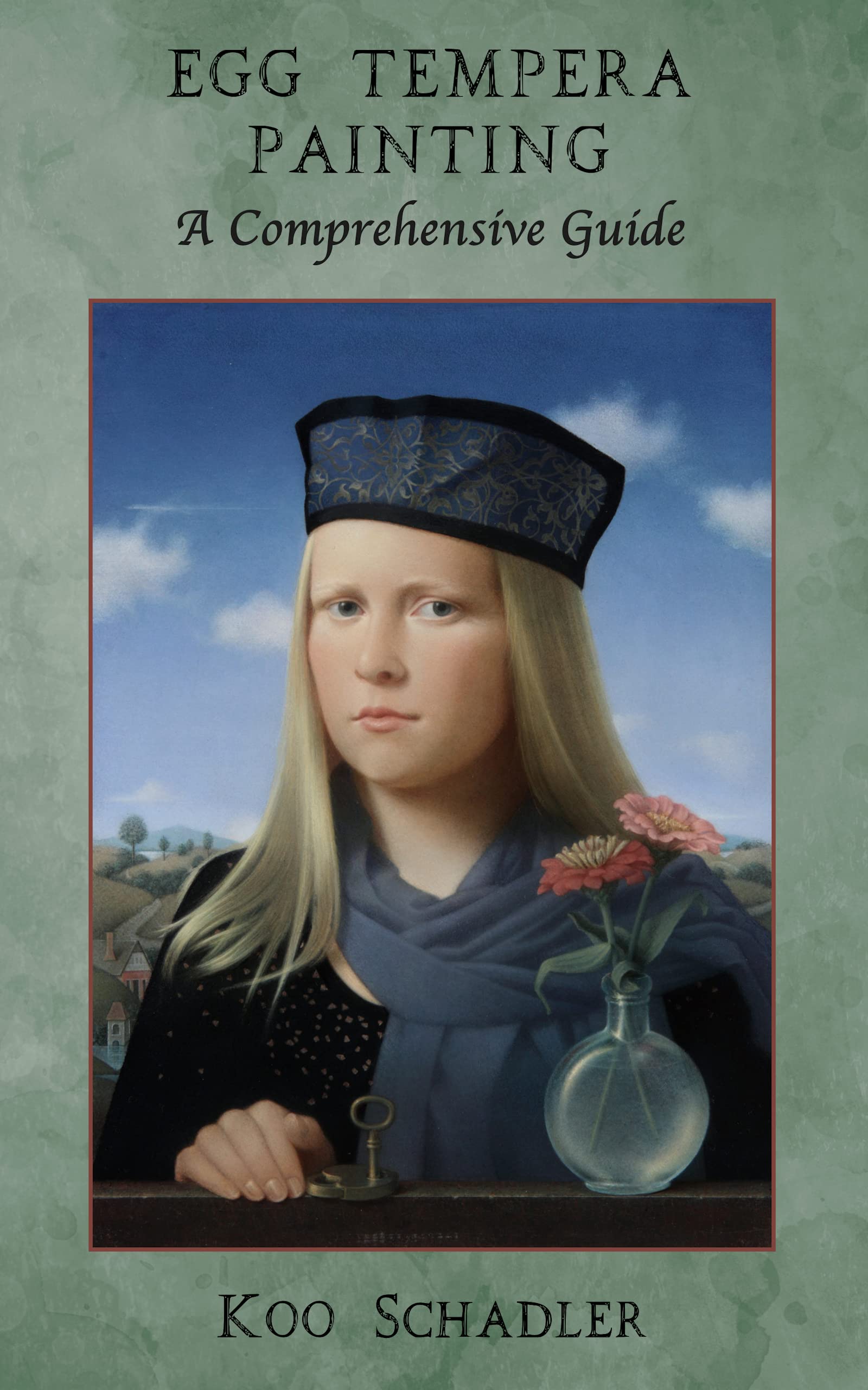 Egg Tempera Painting A Comprehensive Guide by Koo Schadler Goodreads