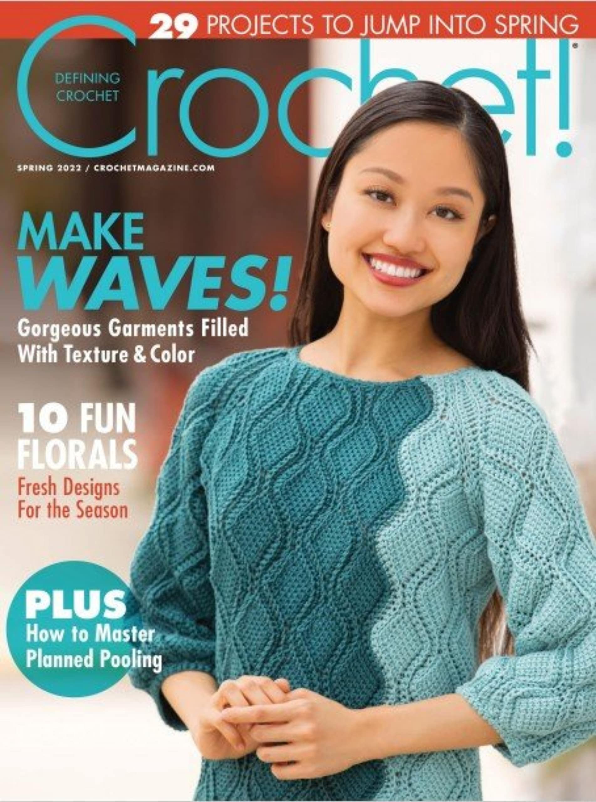 Crochet! : 29 Projects To Jump Into Spring