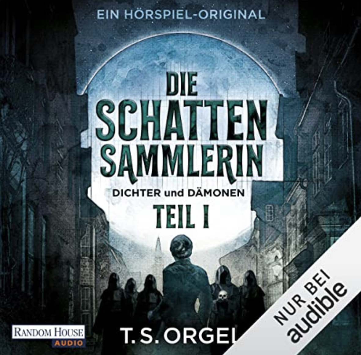 Die Schattensammlerin - Dichter und Dämonen