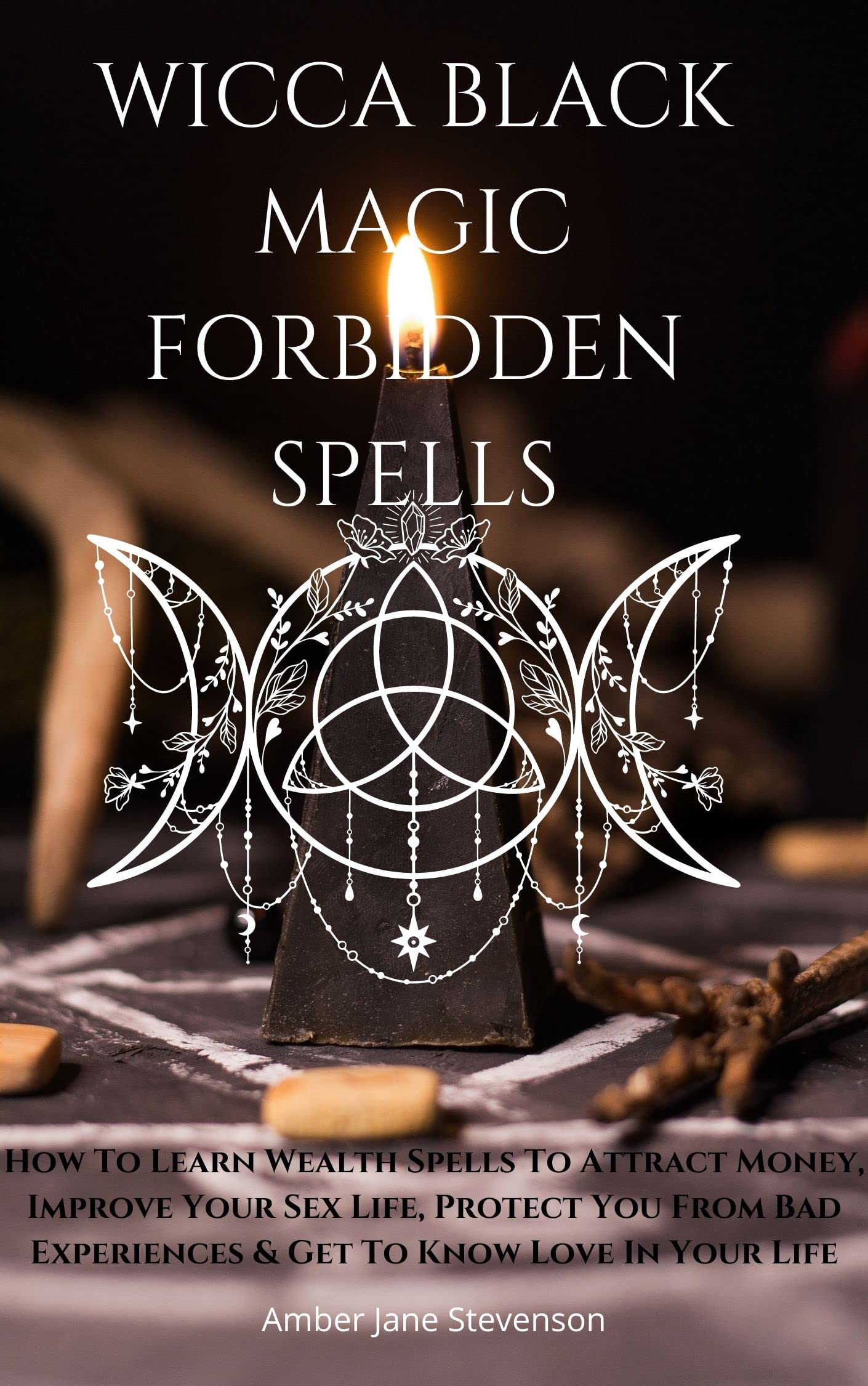 Book cover of WICCA BLACK MAGIC FORBIDDEN SPELLS