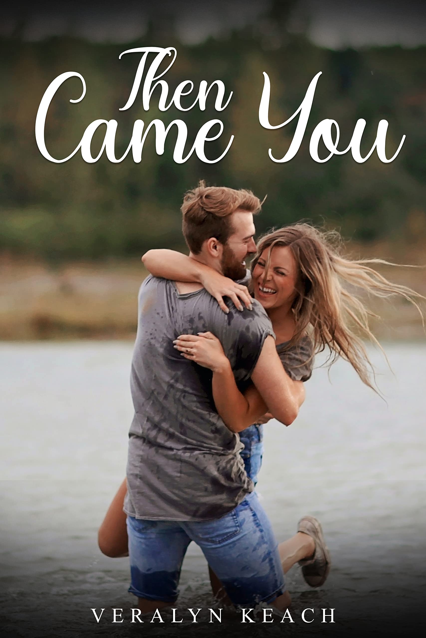Then Came You
