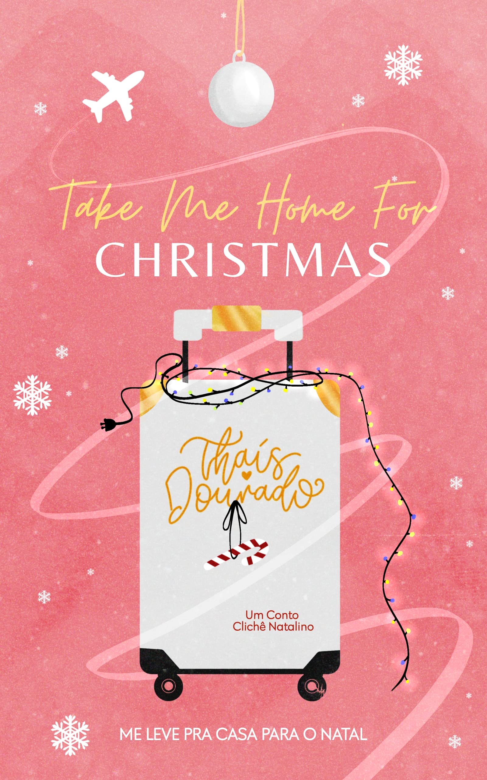 Me leve pra casa para o Natal: Stuck with you