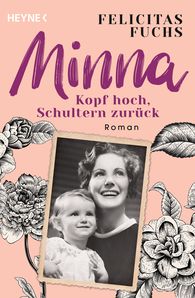 Minna: Kopf hoch, Schultern zurück