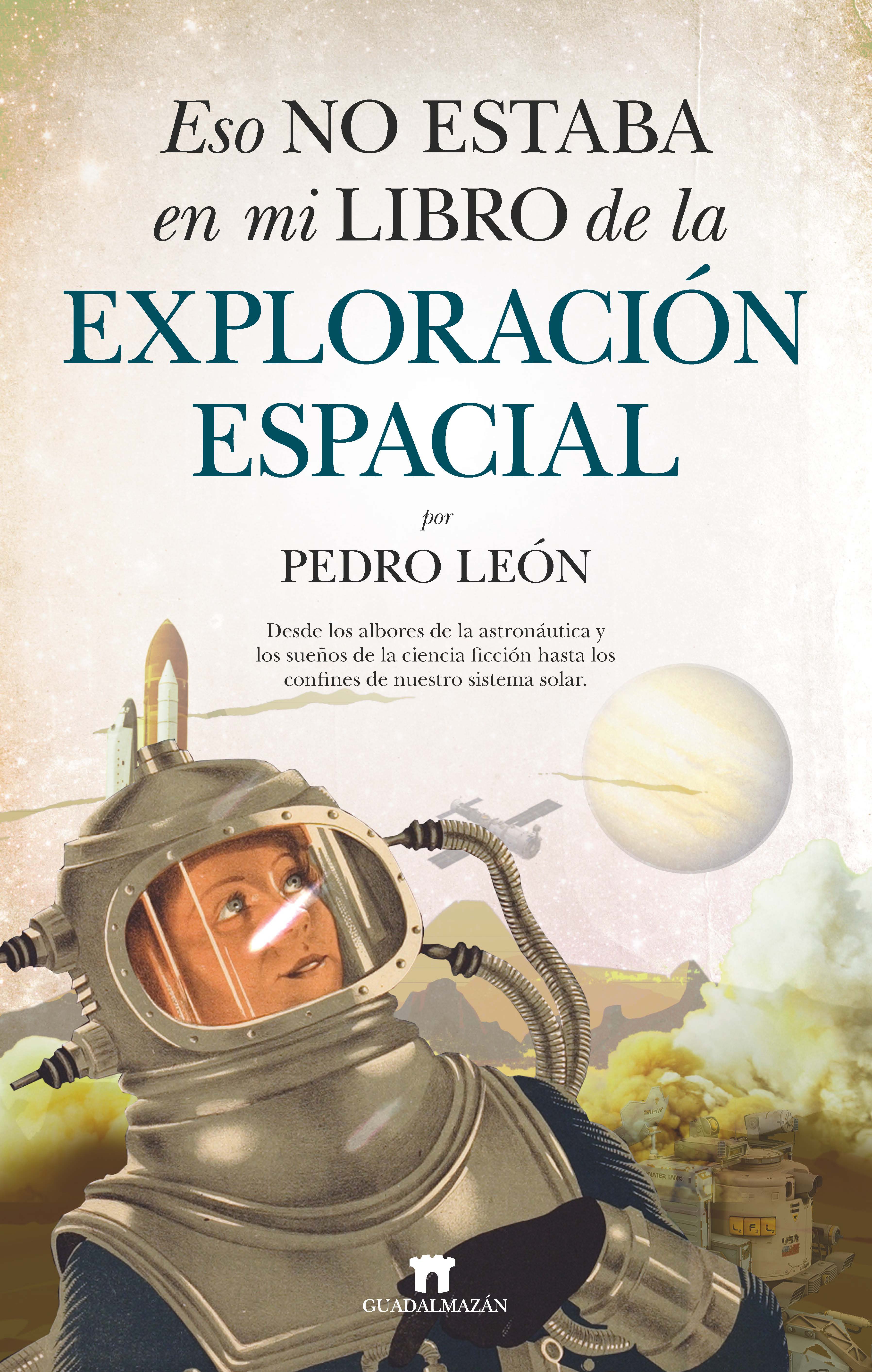 Eso no estaba en mi libro de la exploración espacial book cover