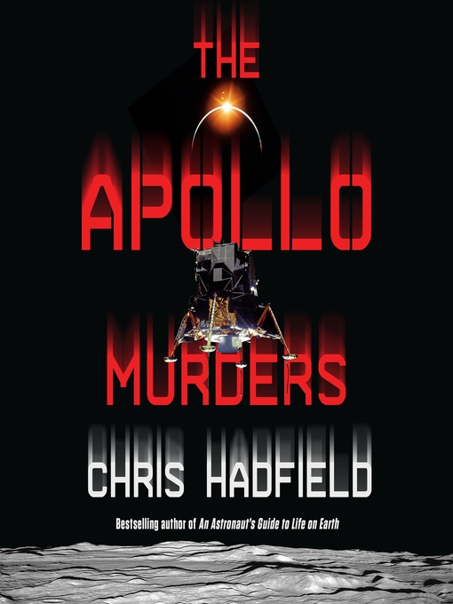 the-apollo-murders-by-chris-hadfield-goodreads