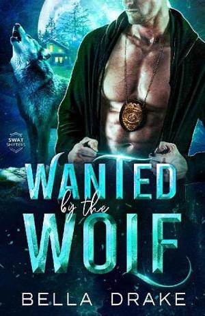 Wanted By the Wolf (SWAT Shifters, #1)