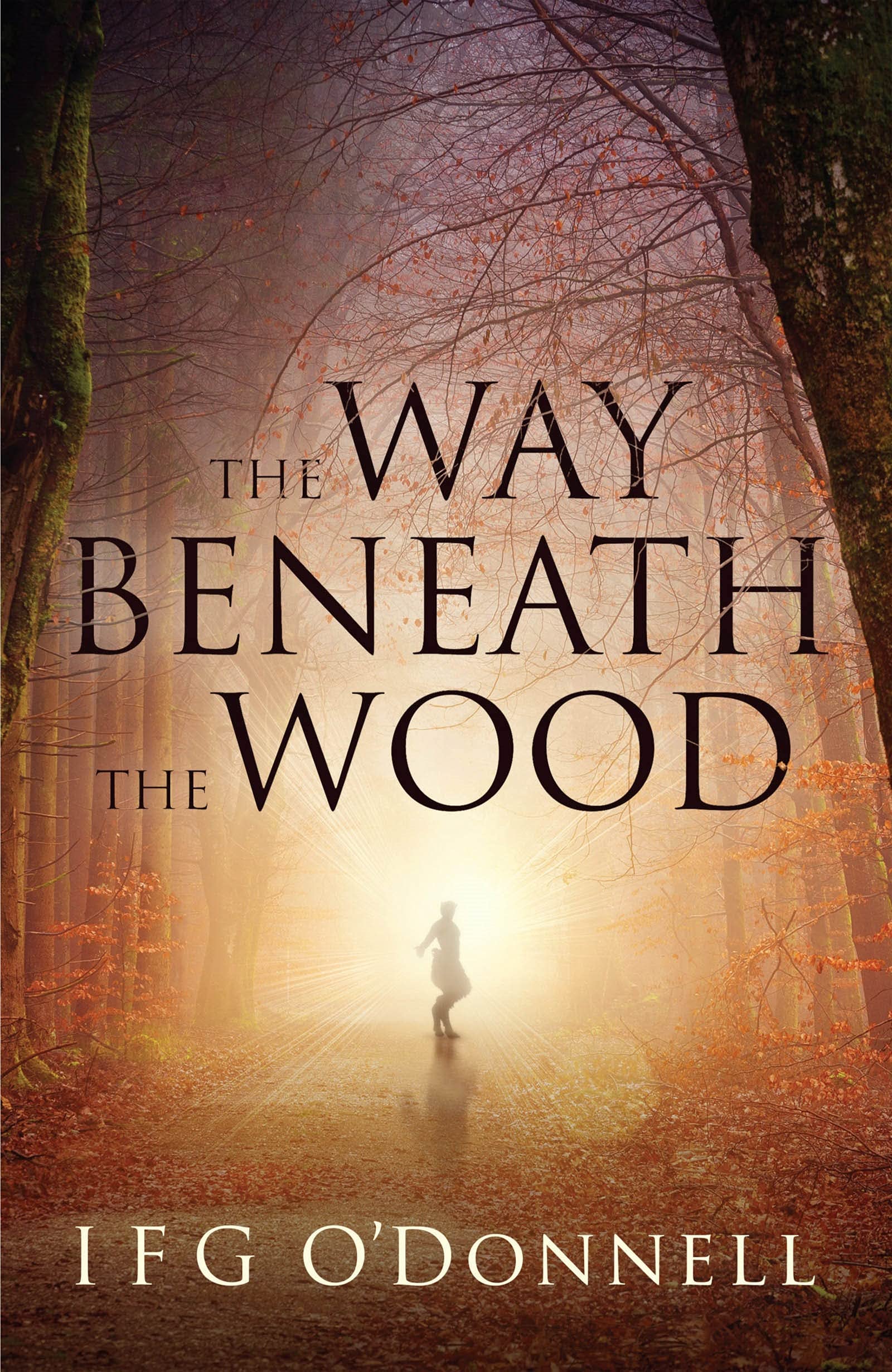 The Way Beneath The Wood