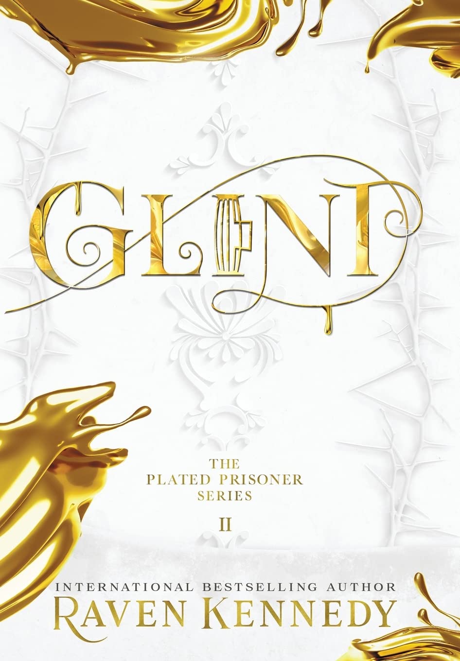 Glint (The Plated Prisoner, #2)