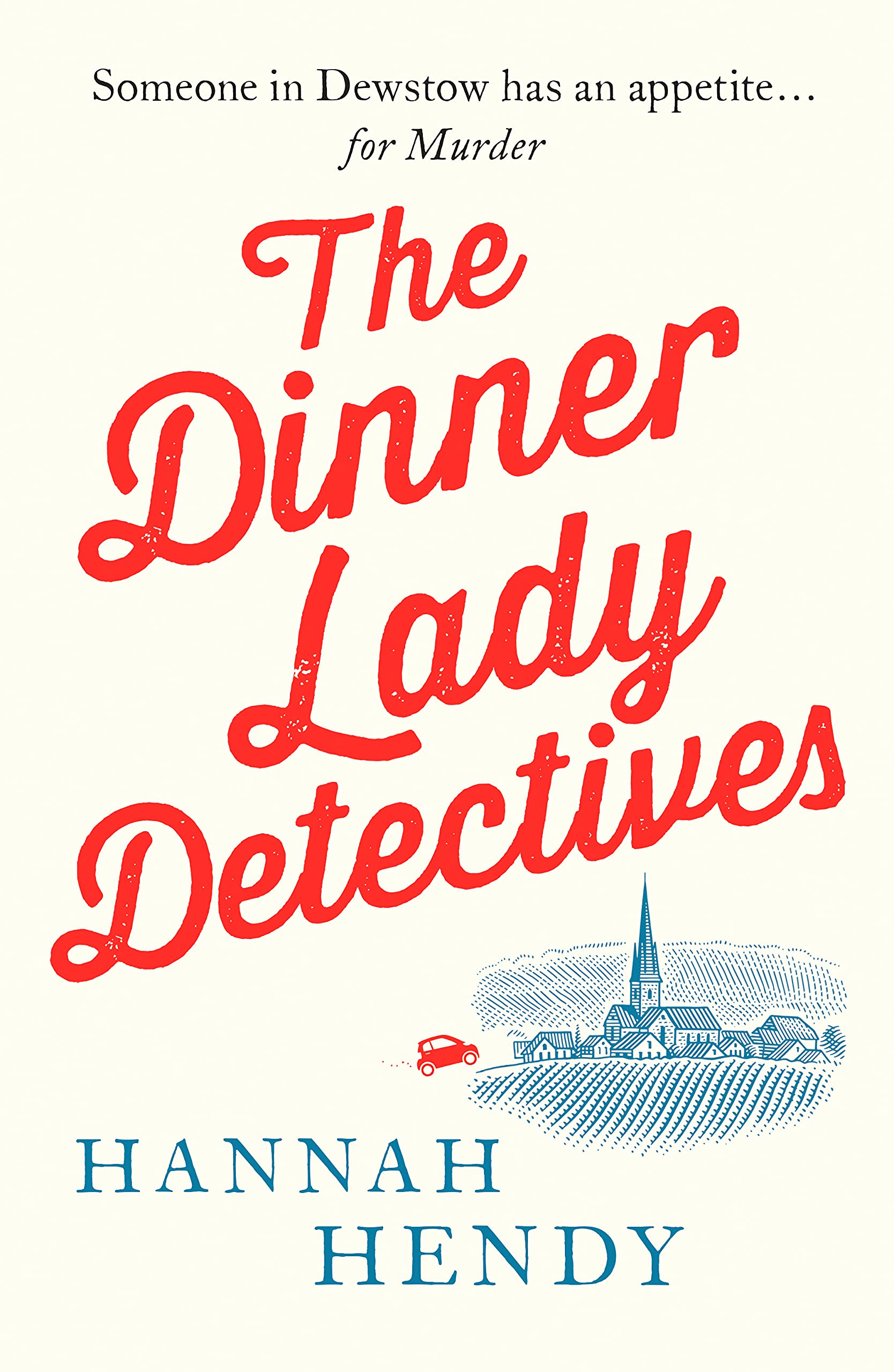 The Dinner Lady Detectives (Dinner Lady Detectives #1)