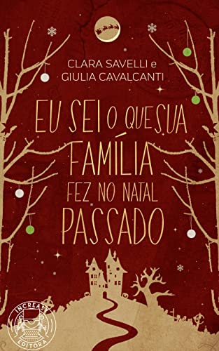 Eu Sei O Que Sua Família Fez No Natal Passado