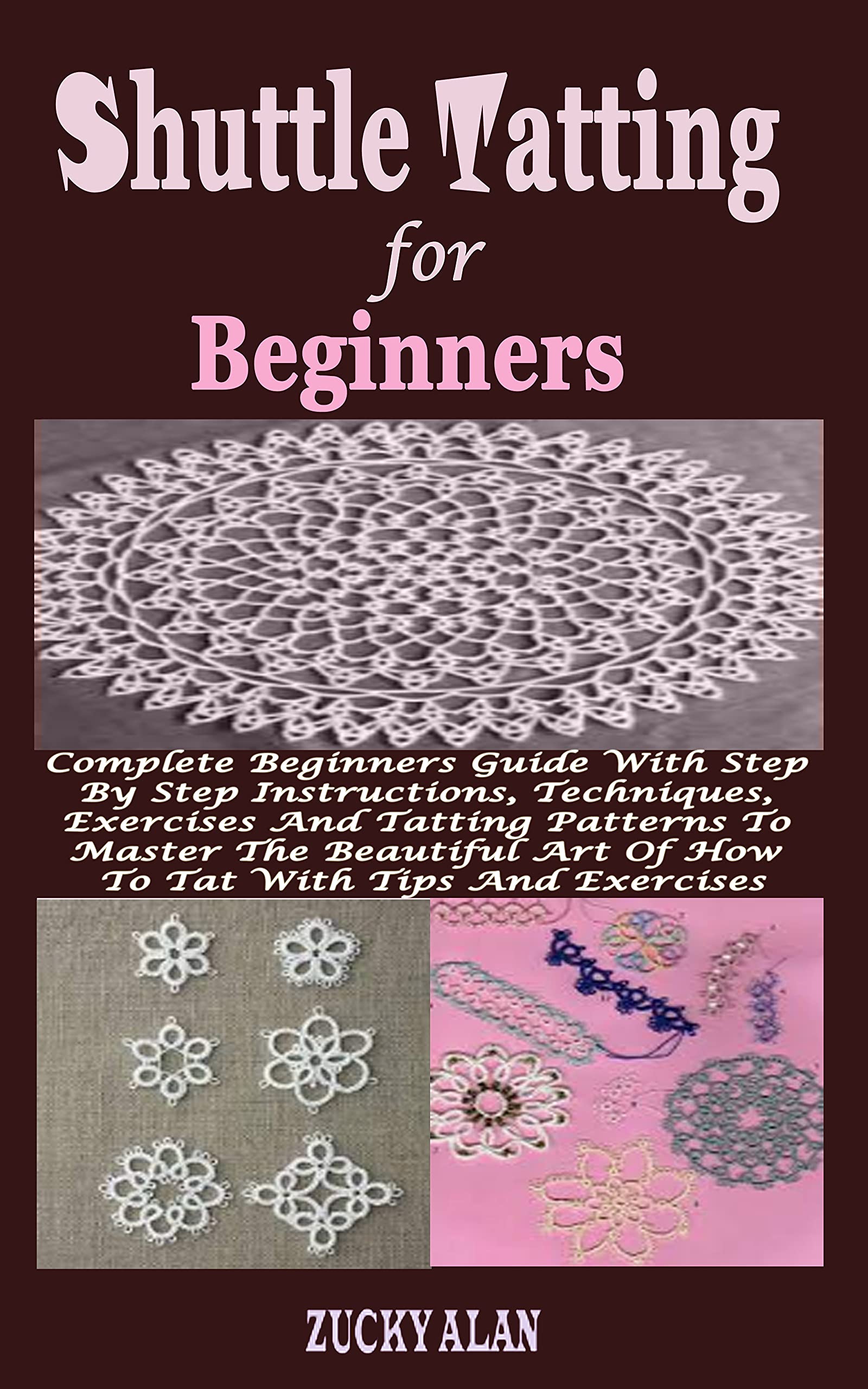 Shuttle Tatting For Beginners Complete Beginners Guide With Step By