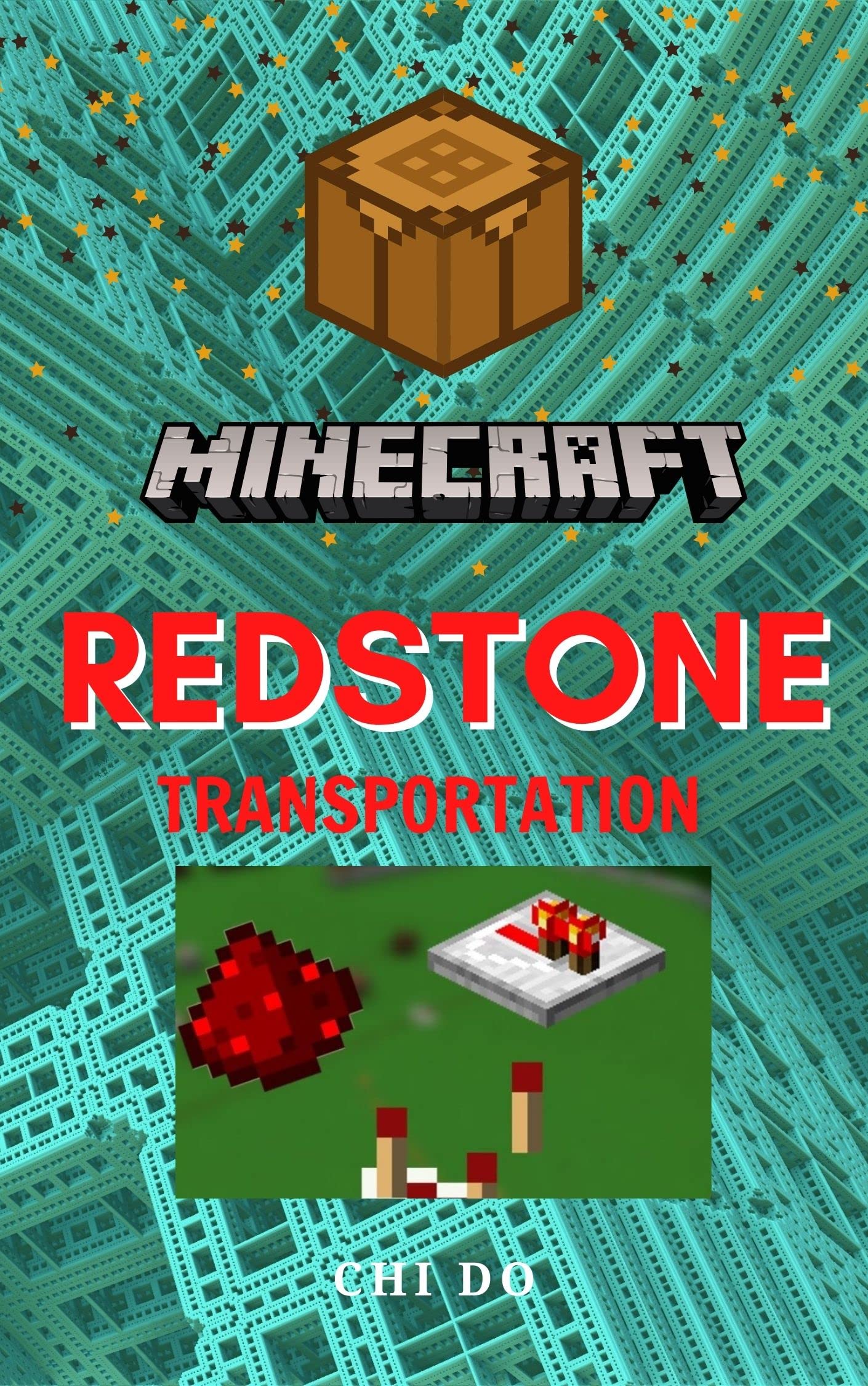 Minecraft Redstone, Transportation The Unofficial Guide to Minecraft