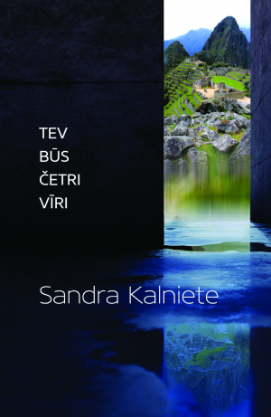 Tev būs četri vīri