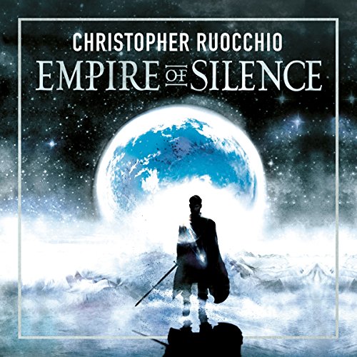 Empire of Silence (The Sun Eater, #1)