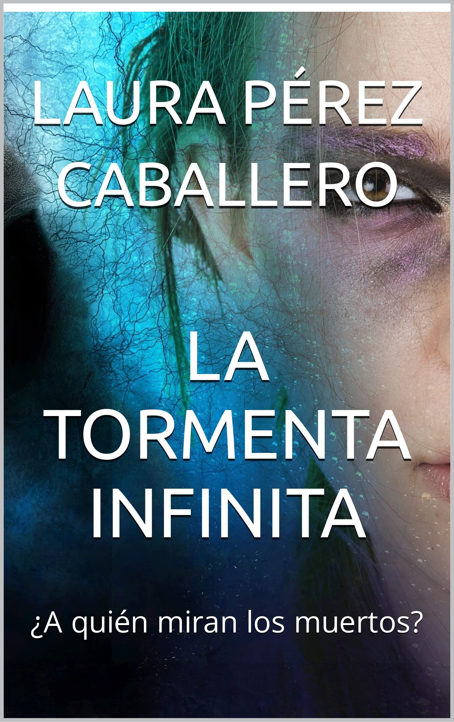 La Tormenta Infinita: ¿A quién miran los muertos?