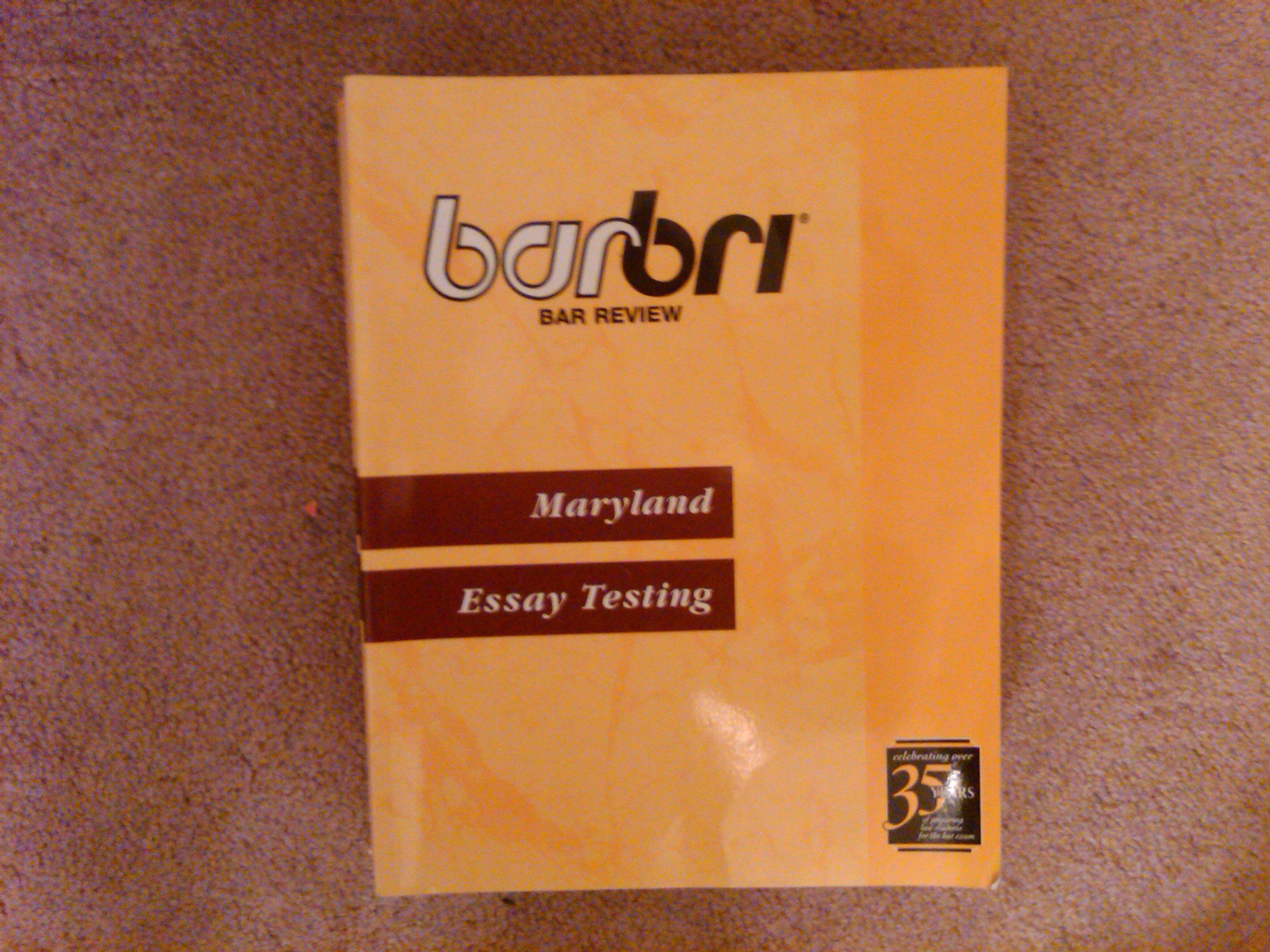 Barbri Bar Review Maryland Essay Testing (Barbri Bar Review) by Barbri