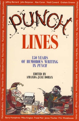 Punch Writer PUNCH LINES: 150 Years of Humorous Writing in PUNCH by Amanda-Jane ...