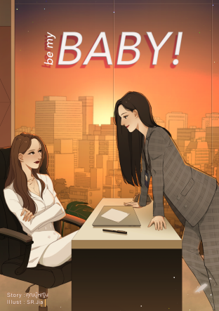 Be my Baby!
