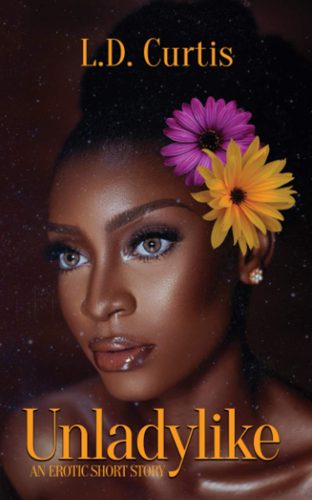 Unladylike An Erotic Short Story (DLG Original) by L.D. Curtis Goodreads