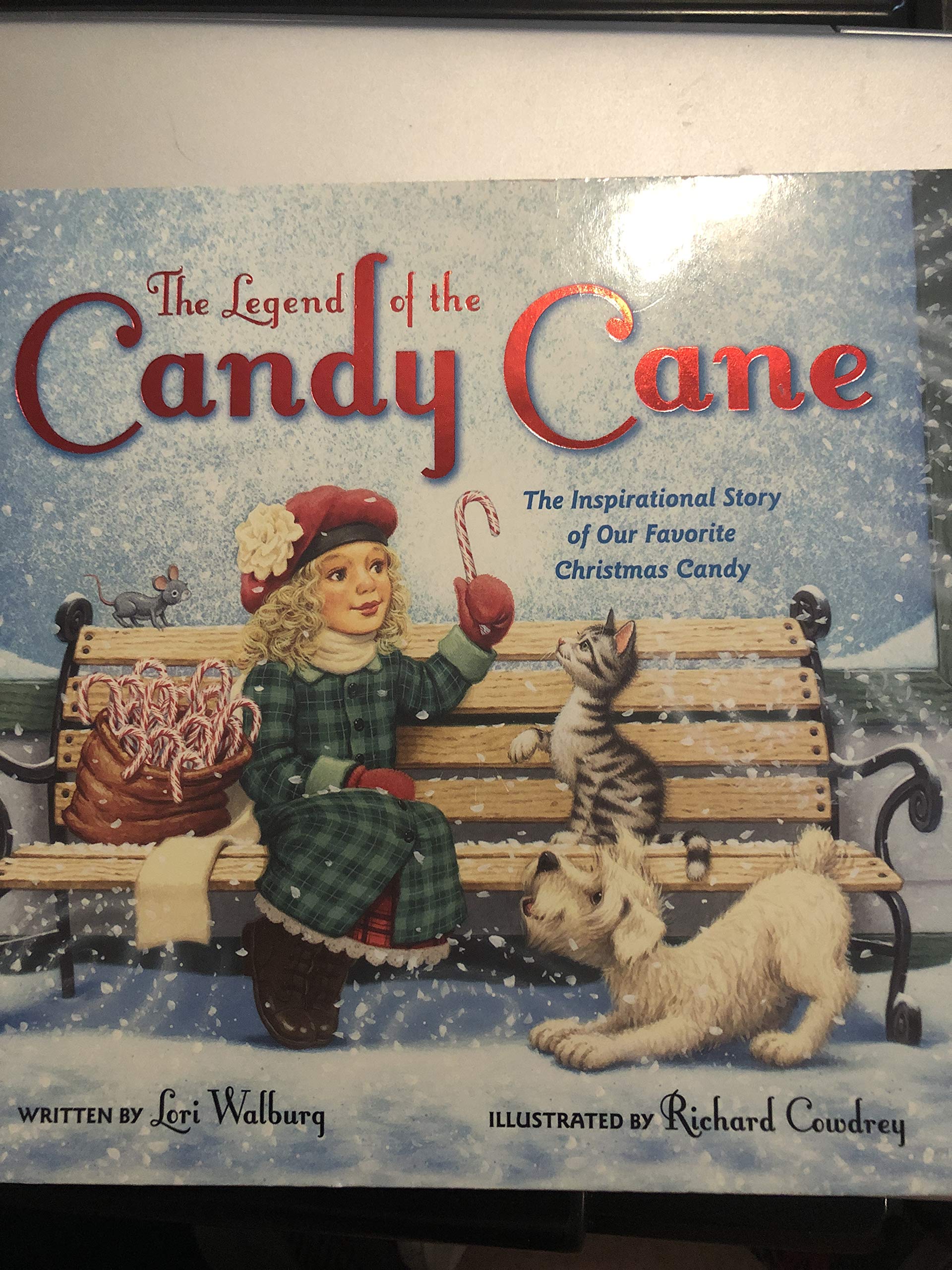 The Legend of the Candy Cane, The Inspirational Story of our Favorite Candy