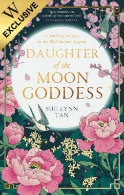 Daughter of the Moon Goddess (The Celestial Kingdom Duology, #1)