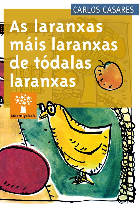 As laranxas máis laranxas de tódalas laranxas book cover