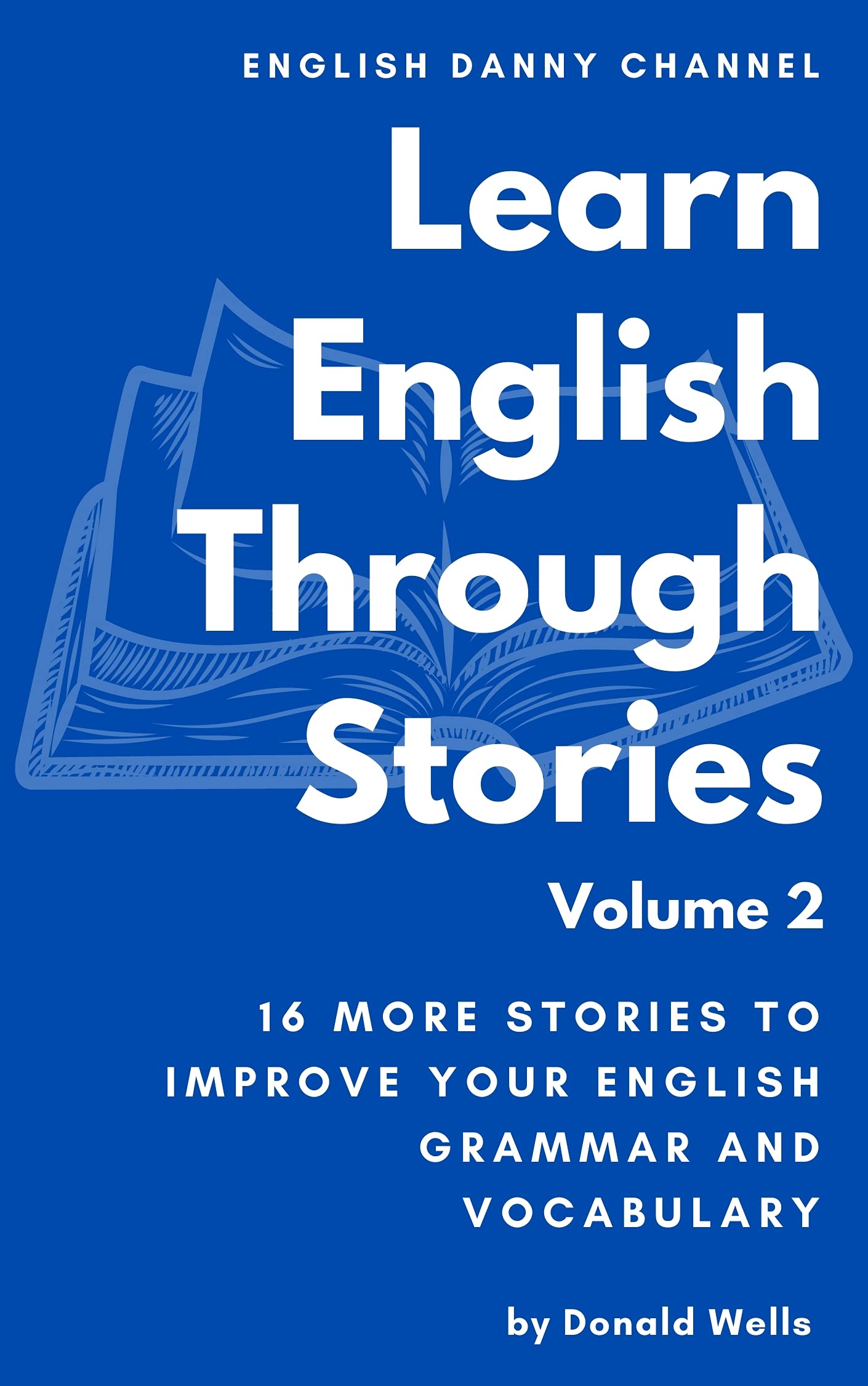 Learn English Through Stories : Volume 2