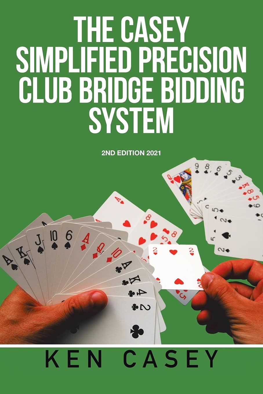 Simplified Precision Club Bridge Bidding System 2Nd Edition 2021 by