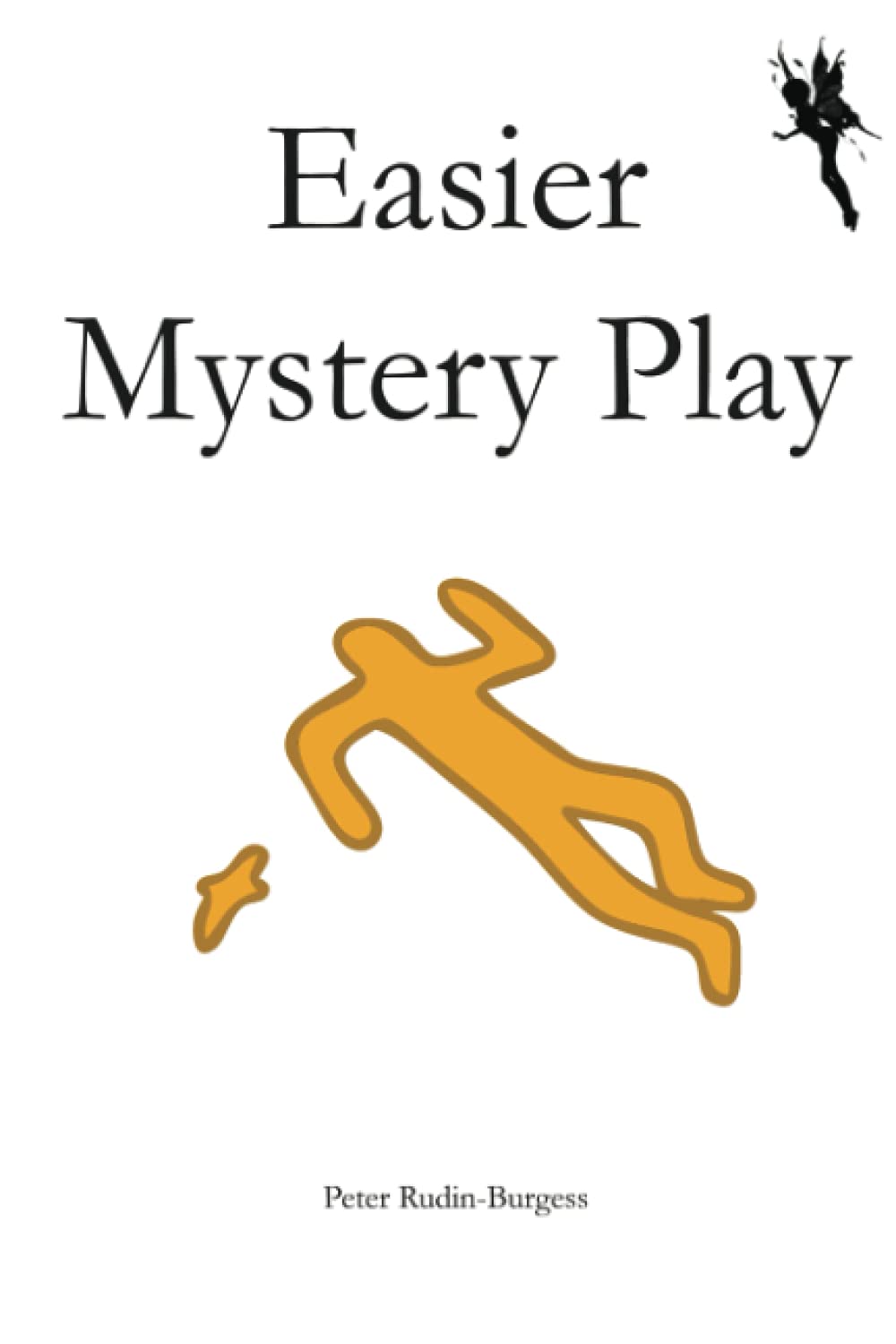 Easier Mystery Play (Game Mastery) by Peter Rudin-Burgess | Goodreads