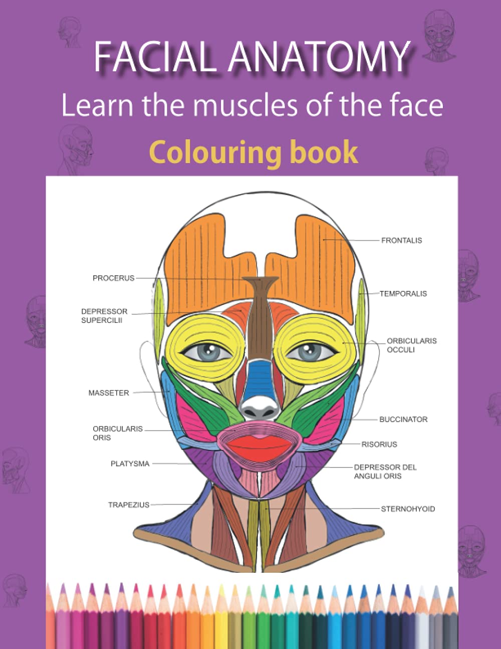 FACIAL ANATOMY Colouring book by Eva M.F. Goodreads