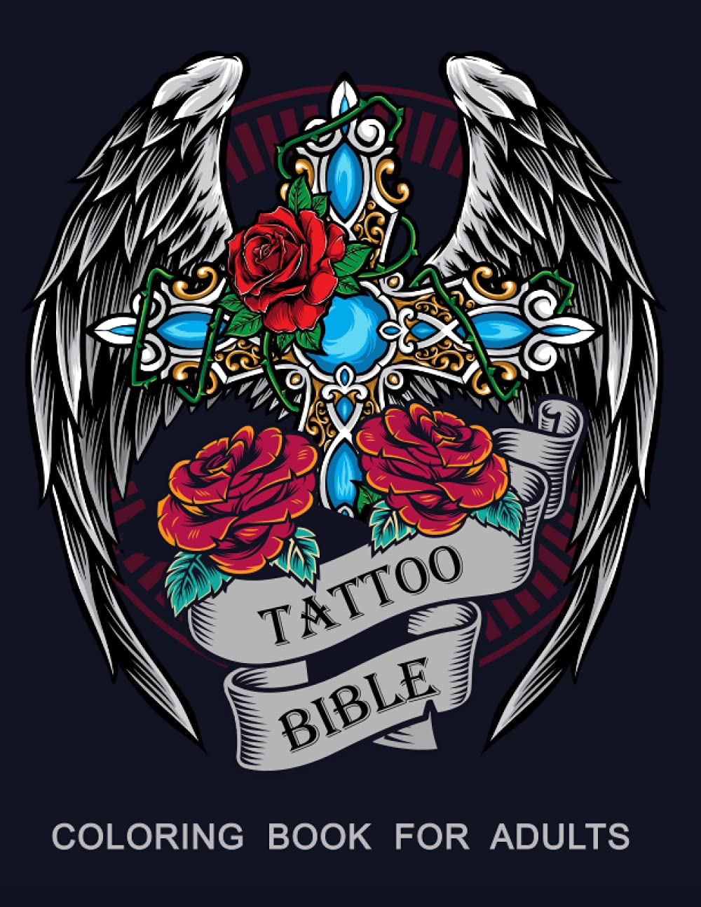 Tattoo Bible Coloring Book: 54 Original Modern Tattoo designs with ...