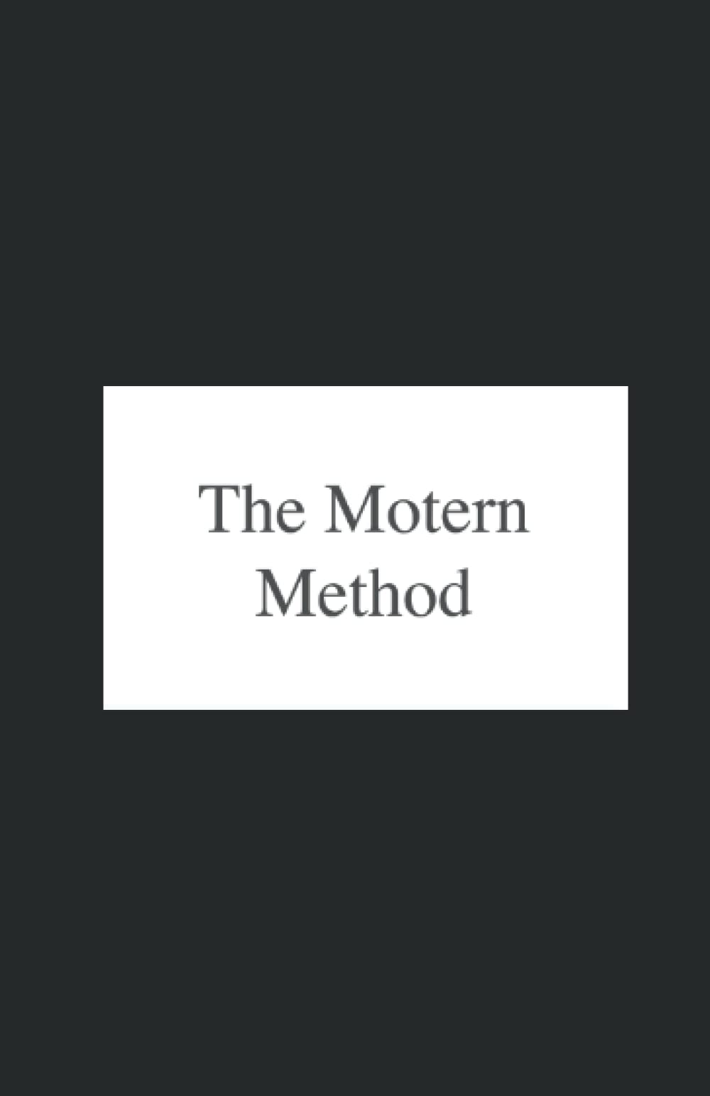 The Motern Method