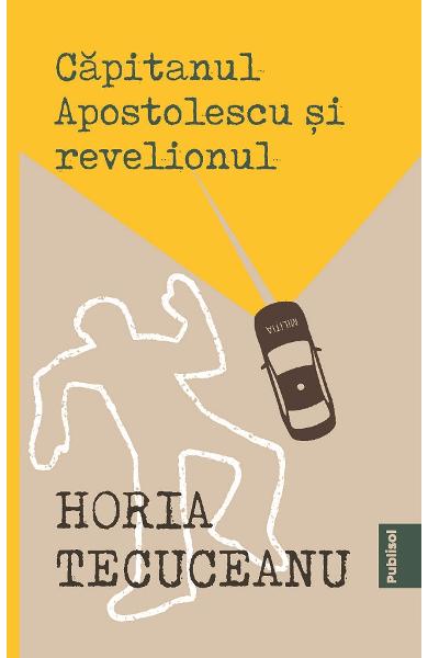 Căpitanul Apostolescu și revelionul