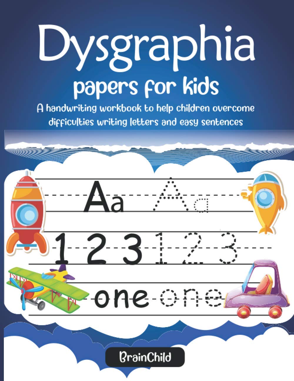 Dysgraphia, Papers For Kids. A handwriting workbook with 100 activities