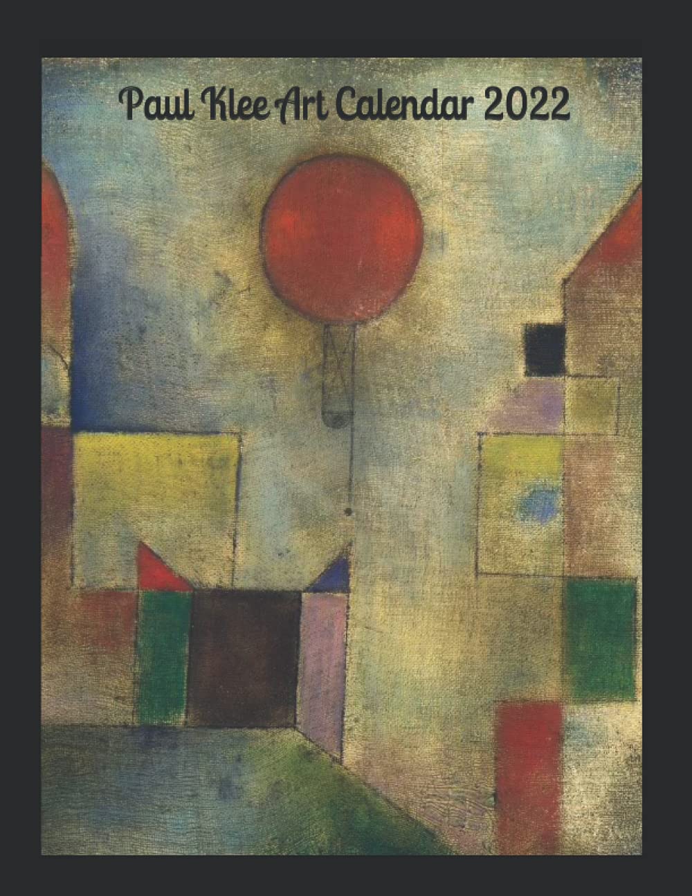 Paul Klee Art Calendar 2022 by Corn Goodreads