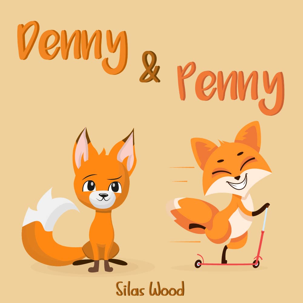 Denny and Penny: A Fun Rhyming Picture Book