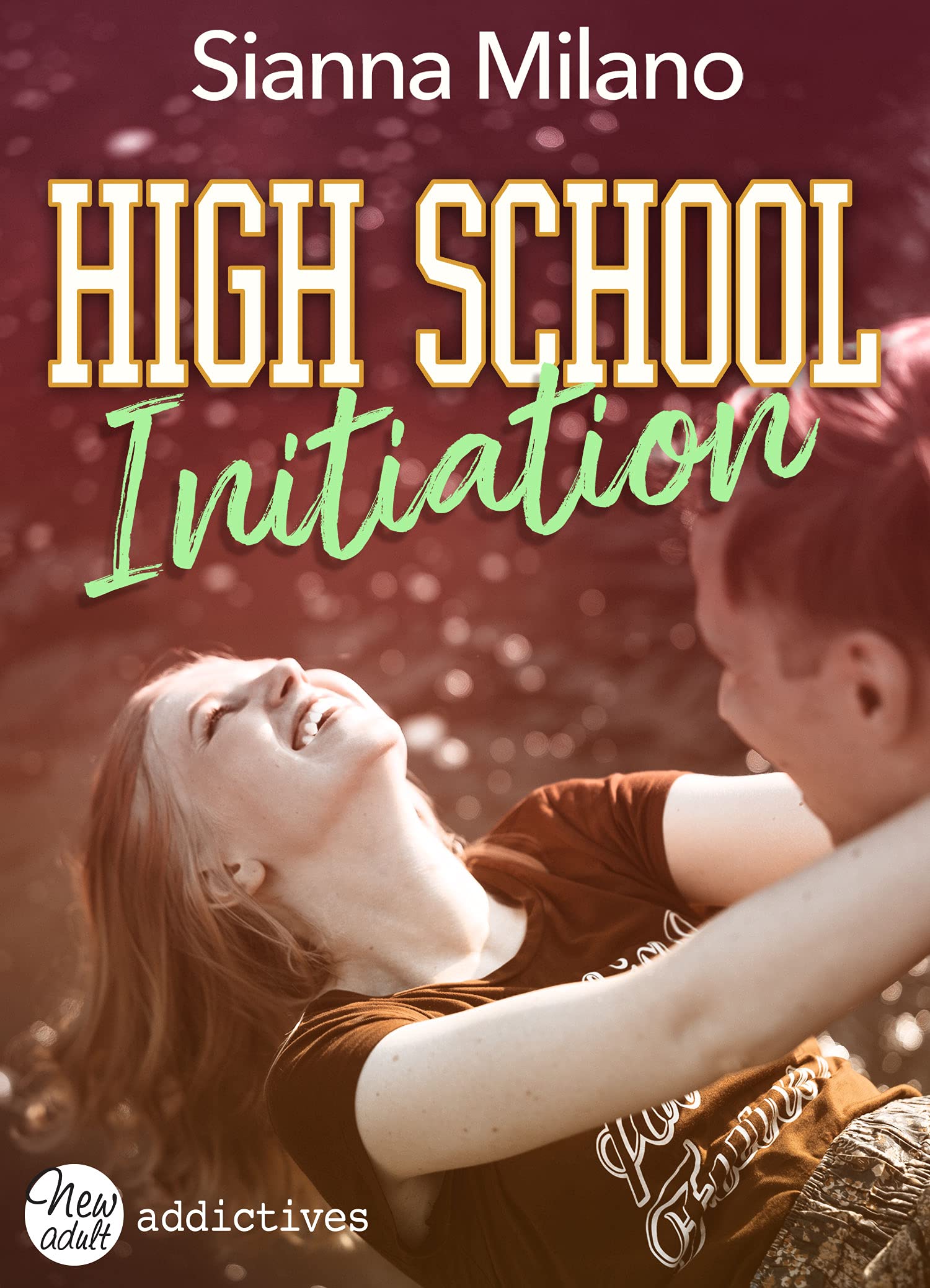 High School Initiation (French Edition) by Sianna Milano | Goodreads