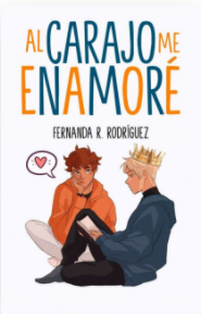 Al carajo, me enamoré
