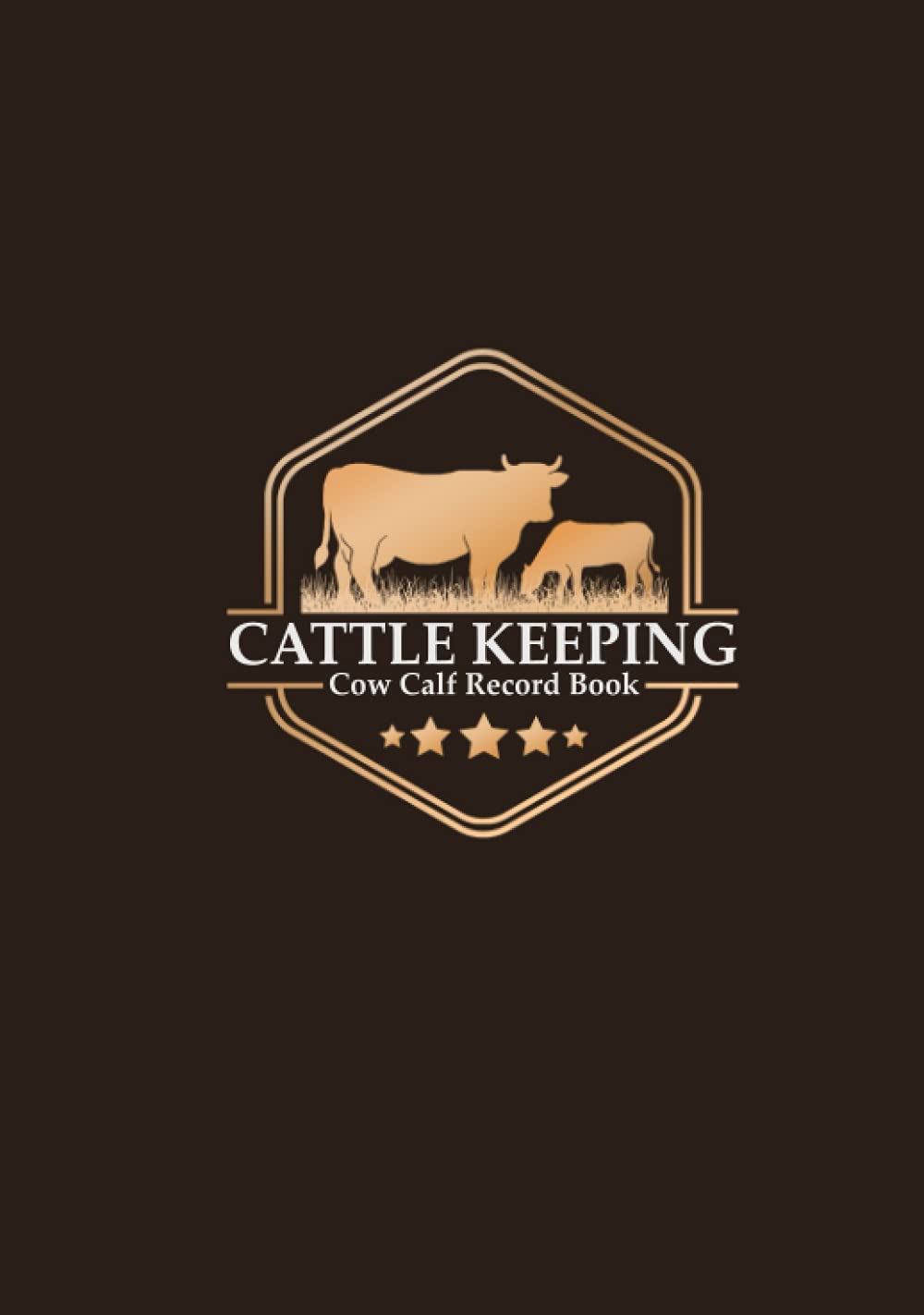 Cattle Record Keeping Cow Calf Log Book A Perfect Livestock Notebook