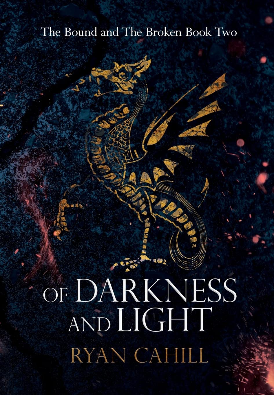 Of Darkness and Light (The Bound and the Broken, #2)