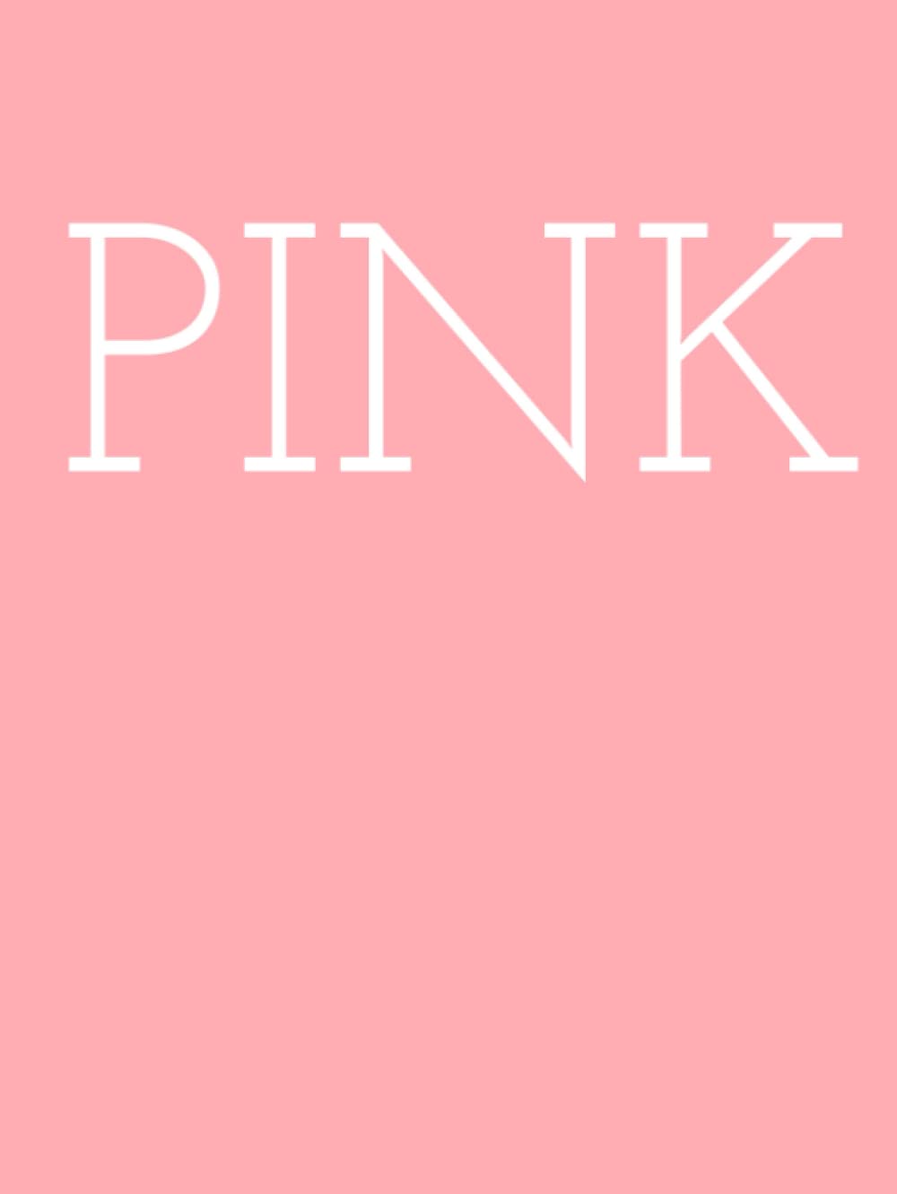 PINK Coffee table book about pink related trivia Hardcover version