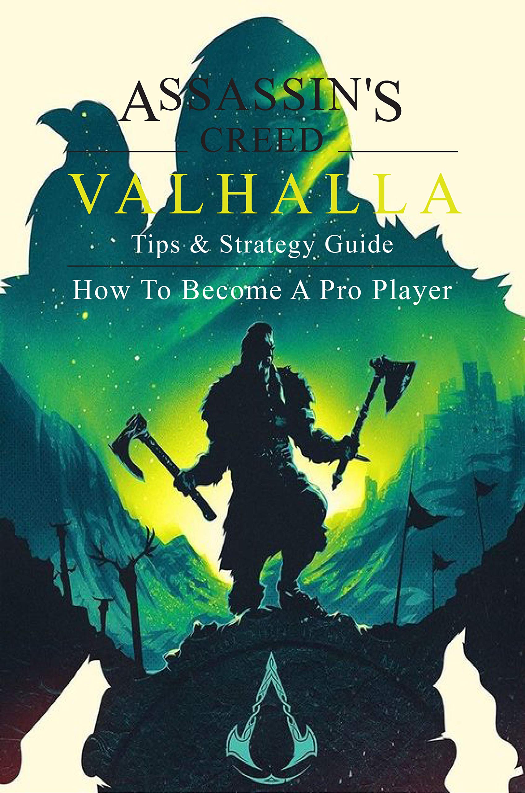 Assassin's Creed Valhalla Tips & Strategy Guide How To A Pro