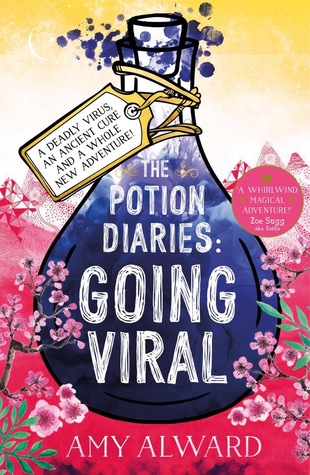 Going Viral (The Potion Diaries, #3)