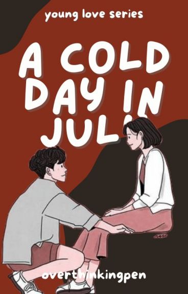 A Cold Day In July